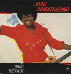 Joan Armatrading : Drop the Pilot